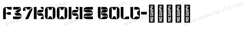 F37Kookie Bold字体转换